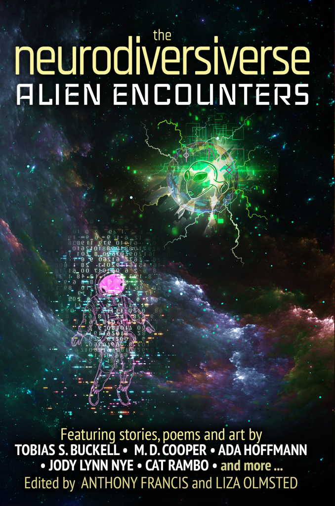 A book cover of "The Neurodiversiverse: Alien Encounters", a science fiction anthology. Background is stylized art of an astronaut meeting an alien in outer space. Art by Barbara Candiotti.